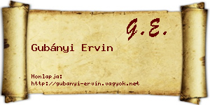Gubányi Ervin névjegykártya